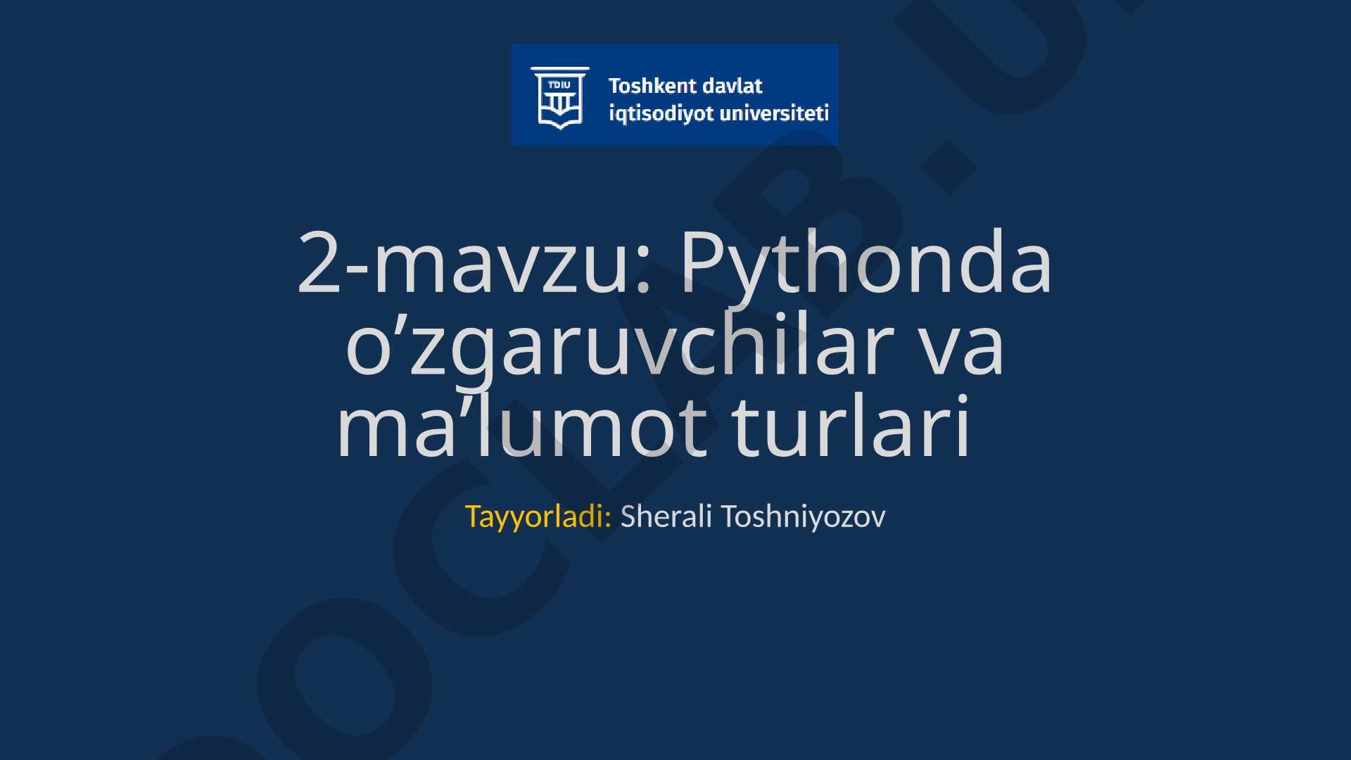 Pythonda o'zgaruvchilar va ma'lumot turlari