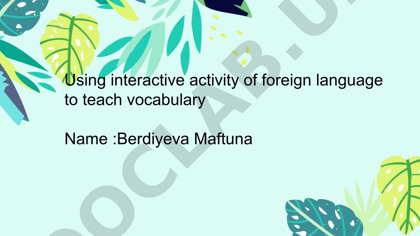 Using interactive activity of foreign language to teach vocabulary