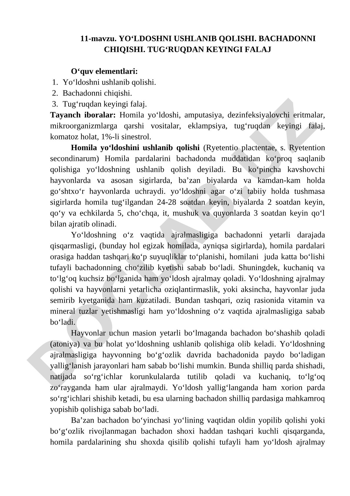Yo'ldoshni ushlanib qolishi. Bachadonni chiqishi. Tug'ruqdan keyingi falaj