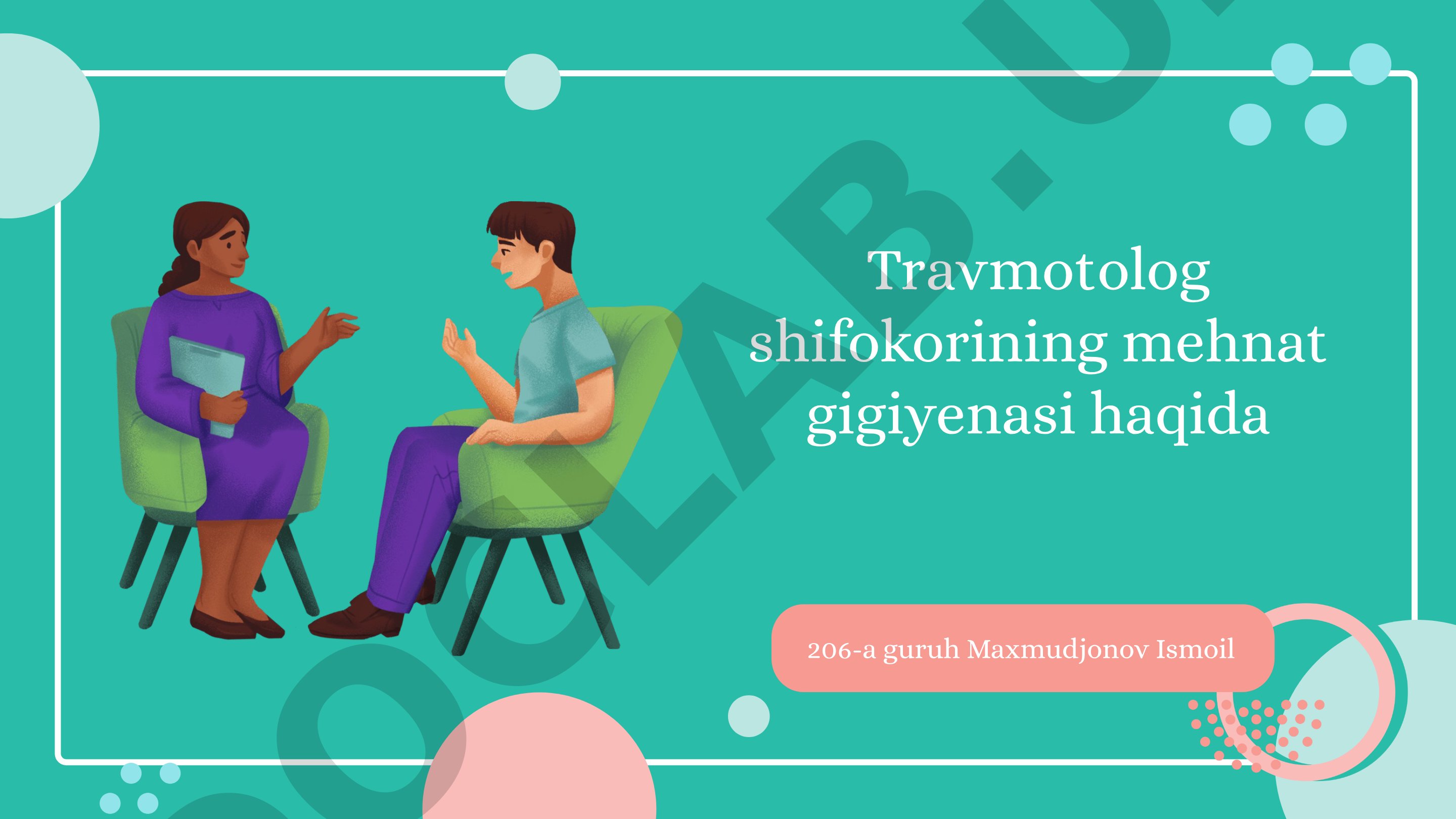 Travmotolog shifokorining mehnat gigiyenasi
