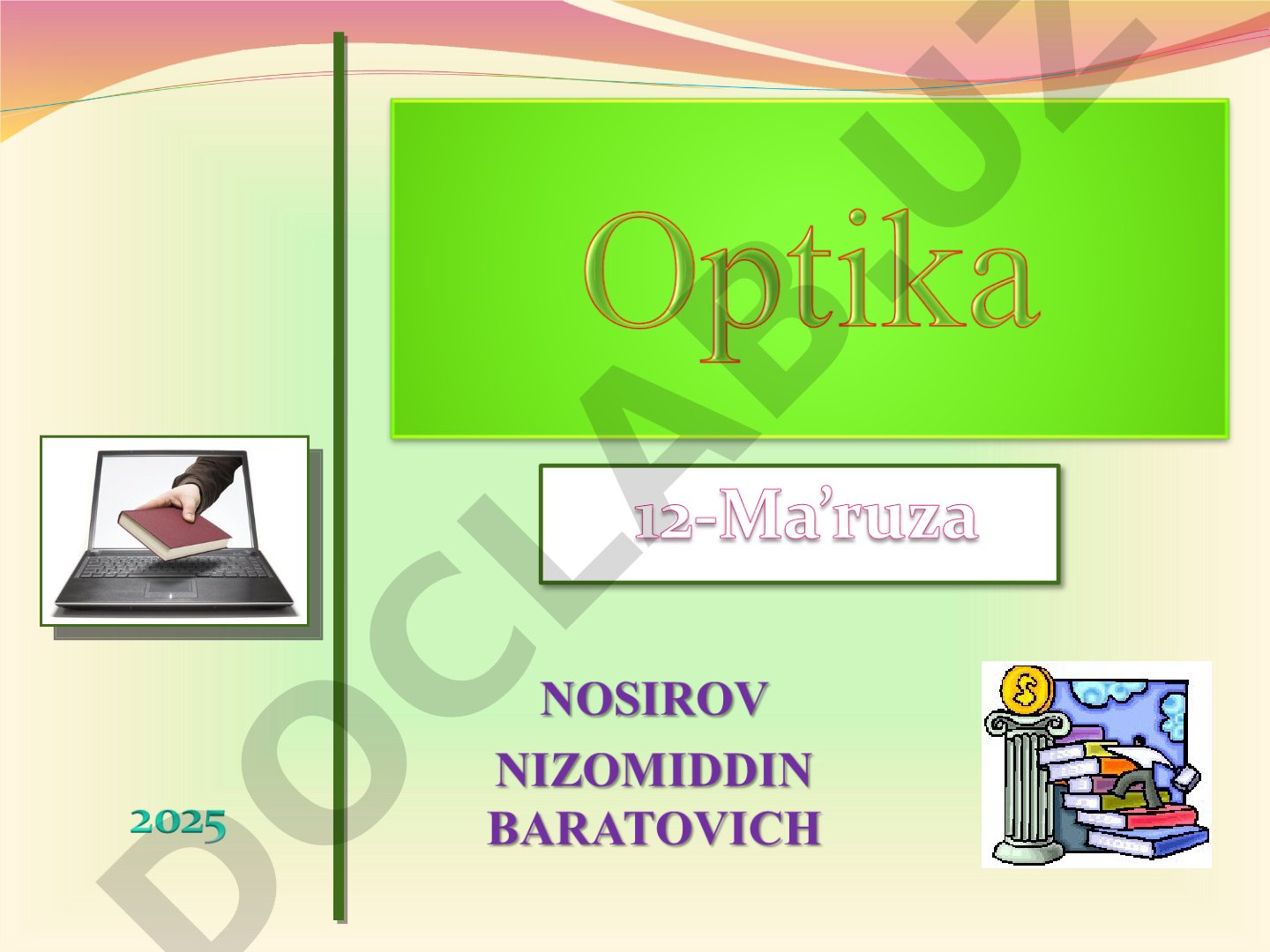 Optika nimani o’rganadi?