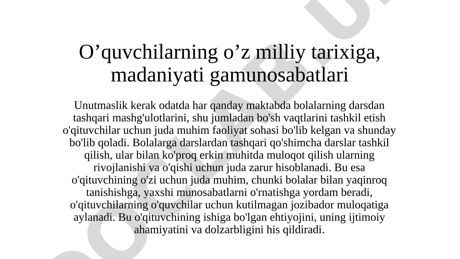 O’quvchilarning o’z milliy tarixiga, madaniyati gamunosabatlari
