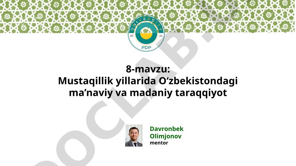 Mustaqillik yillarida O‘zbekistondagi ma’naviy va madaniy taraqqiyot