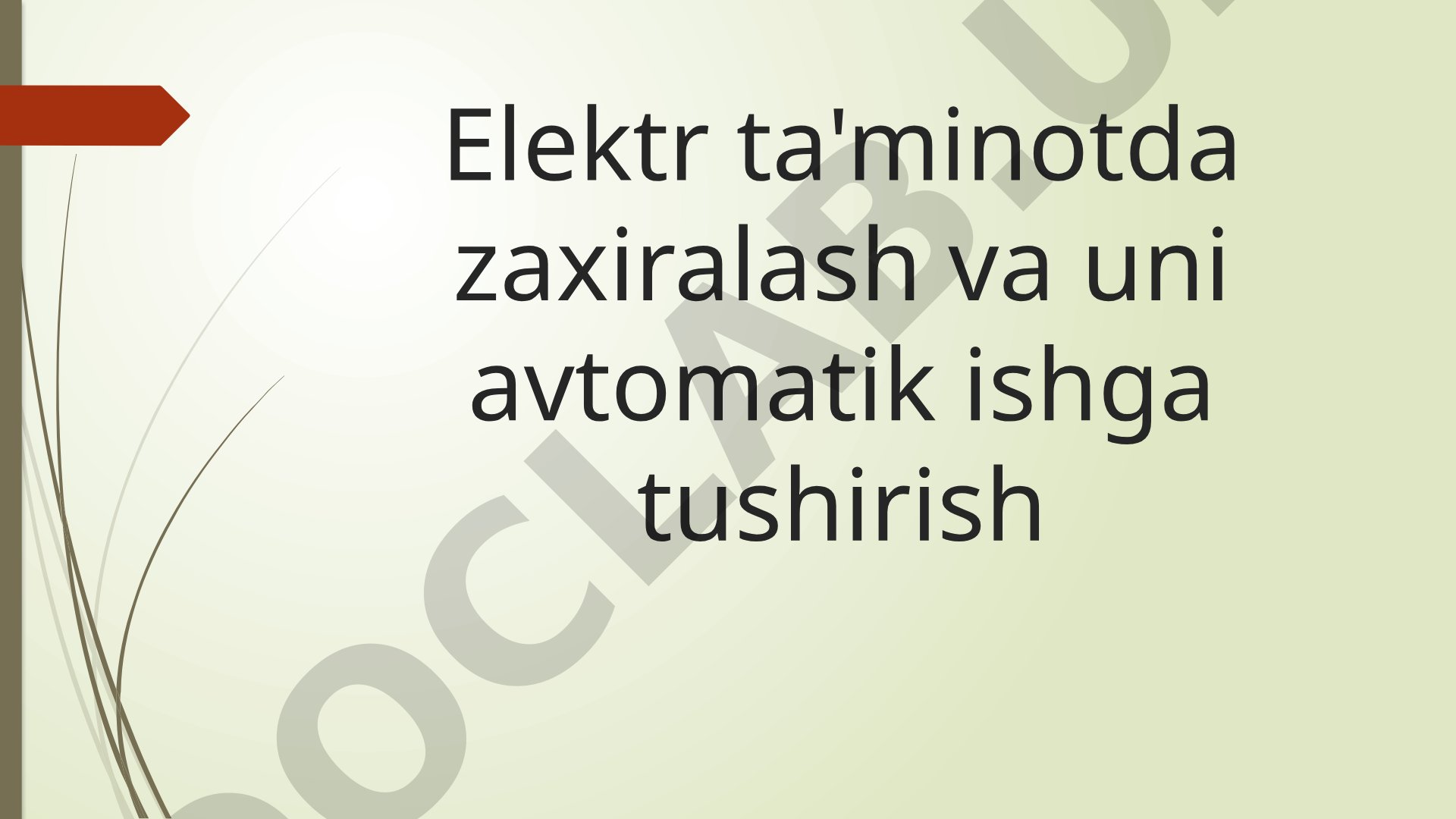 Elektr ta'minotda zaxiralash va uni avtomatik ishga tushirish