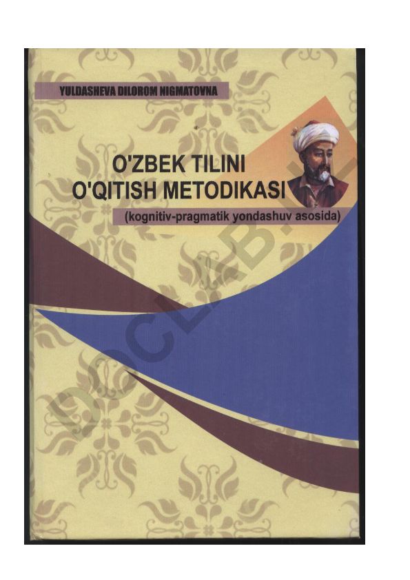 O'zbek tilini o'qitish metodikasi (kognitiv-pragmatik yondashuv asosida)