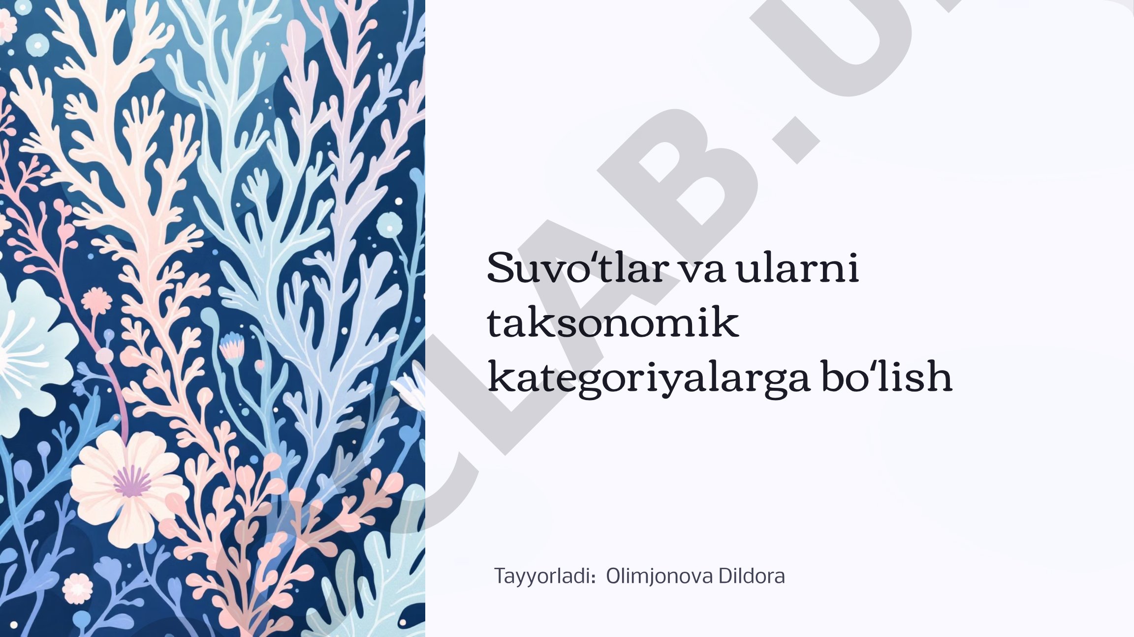 Suvoʻtlar va ularni taksonomik kategoriyalarga boʻlish