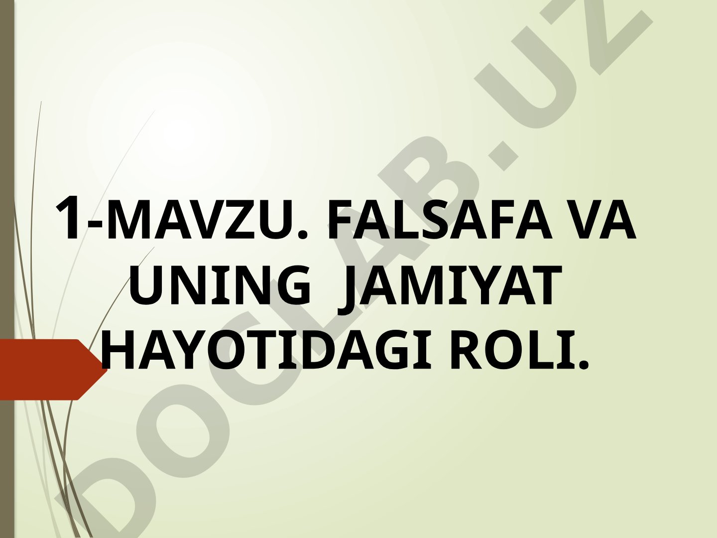Falsafa va uning jamiyat hayotidagi roli