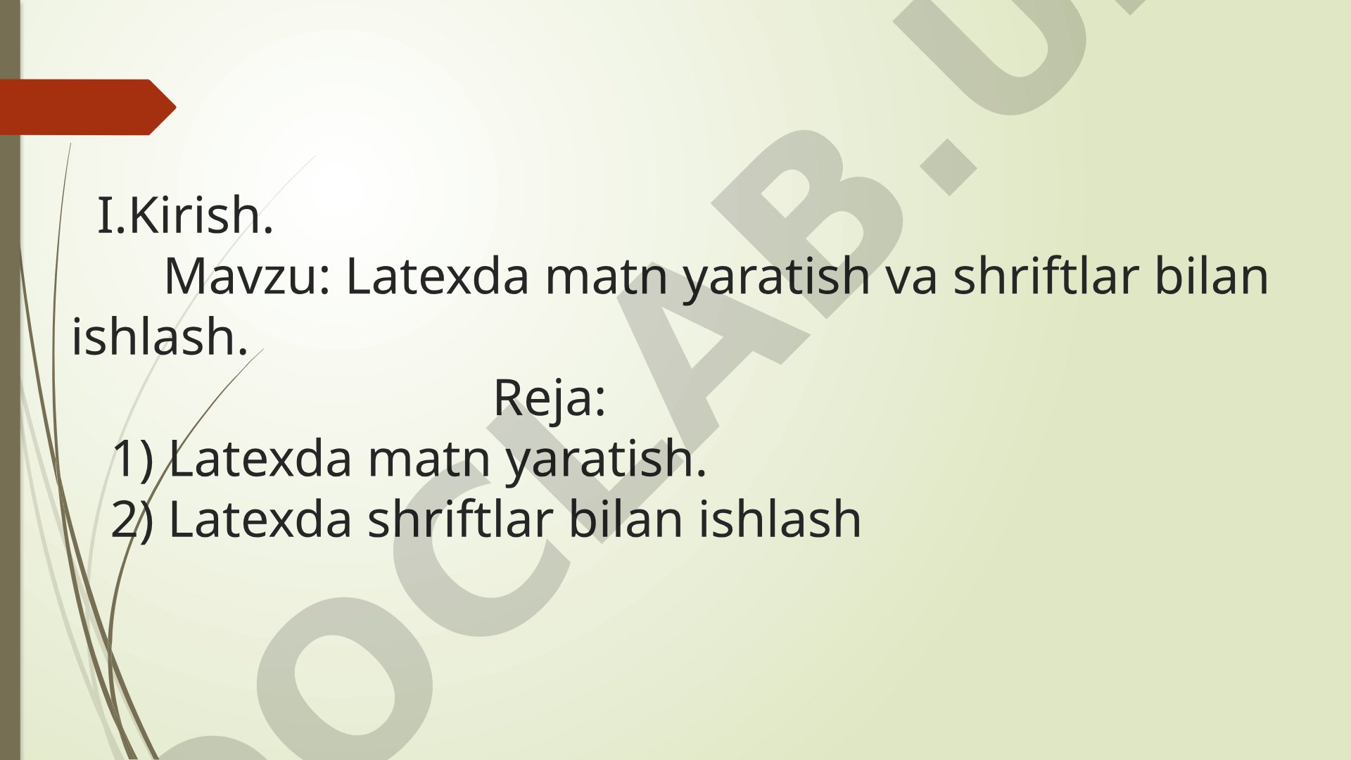 Latexda matn yaratish va shriftlar bilan ishlash