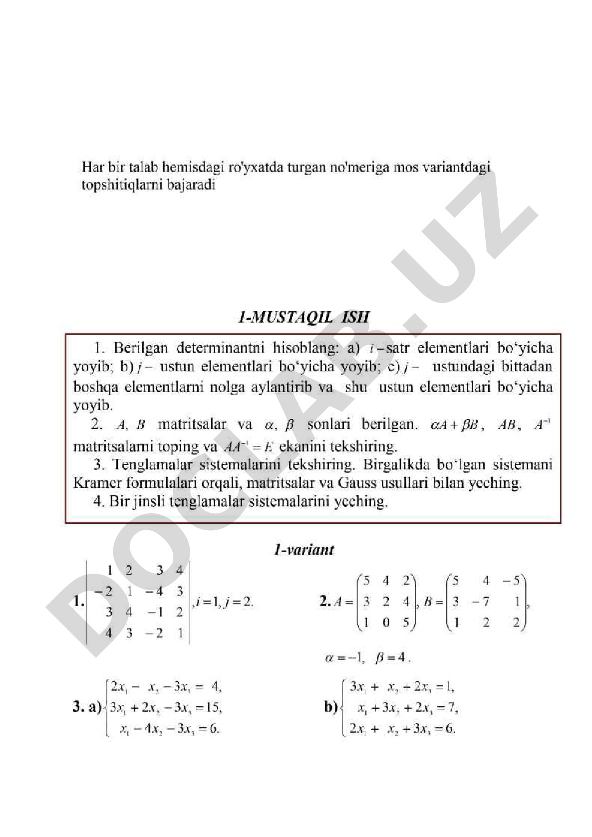Determinantni hisoblash, matritsalar amallari, tenglamalar sistemasini yechish