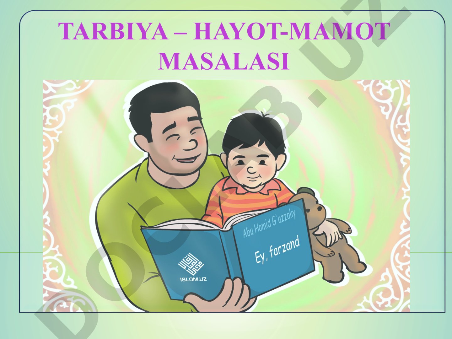 Tarbiya tushunchasining mazmun-mohiyati, shaxs takomilida tarbiyaning o‘rni