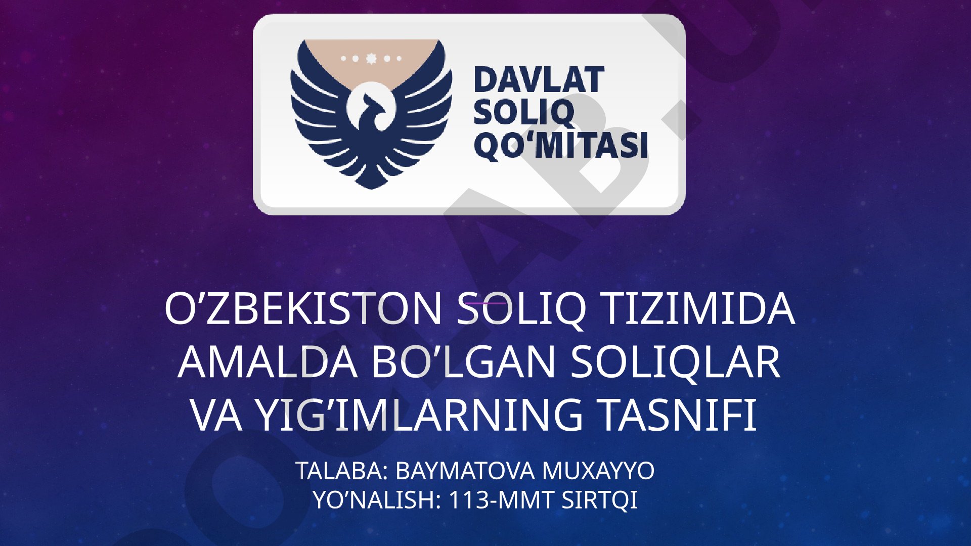 O'zbekiston soliq tizimida amalda bo'lgan soliqlar va yig'imlarning tasnifi