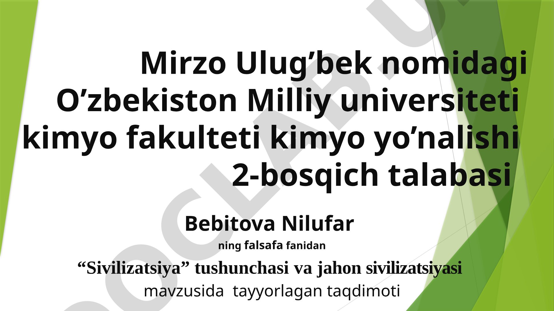 “Sivilizatsiya” tushunchasi va jahon sivilizatsiyasi