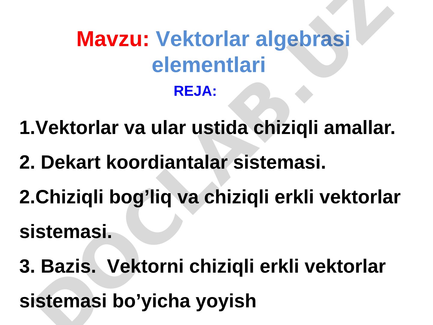 Vektorlar va ular ustida chiziqli amallar, Dekart koordinatalar sistemasi, chiziqli