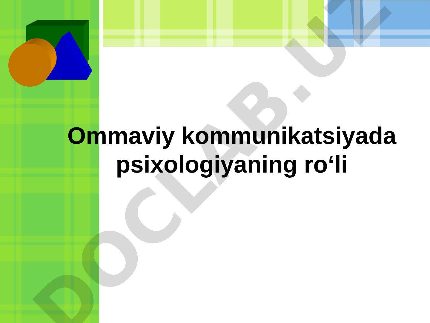 Ommaviy kommunikatsiyada psixologiyaning roli