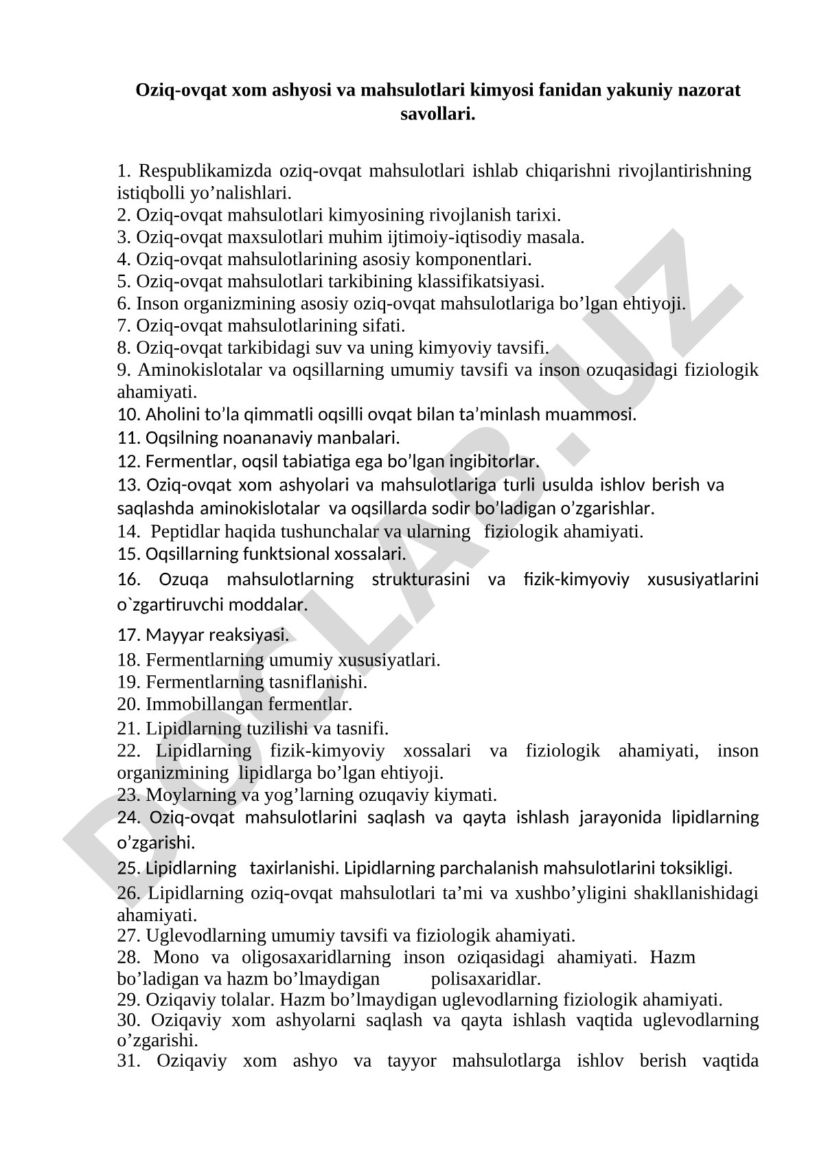 Oziq-ovqat xom ashyosi va mahsulotlari kimyosi fanidan yakuniy nazorat savollari