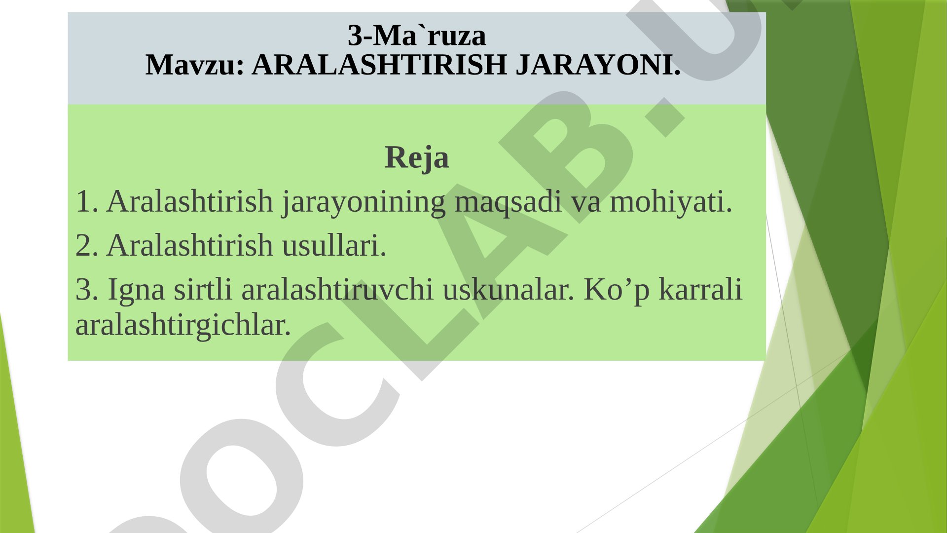 Aralashtirish jarayonining maqsadi, mohiyati, usullari va igna sirtli aralashtiruvchi