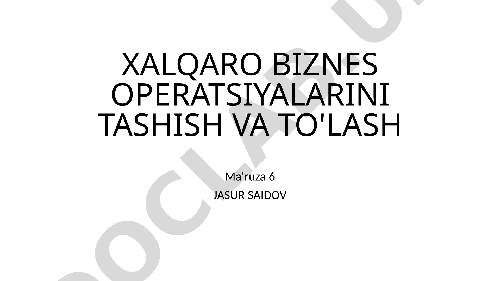 Xalqaro biznesda konosament operatsiyalari turlari