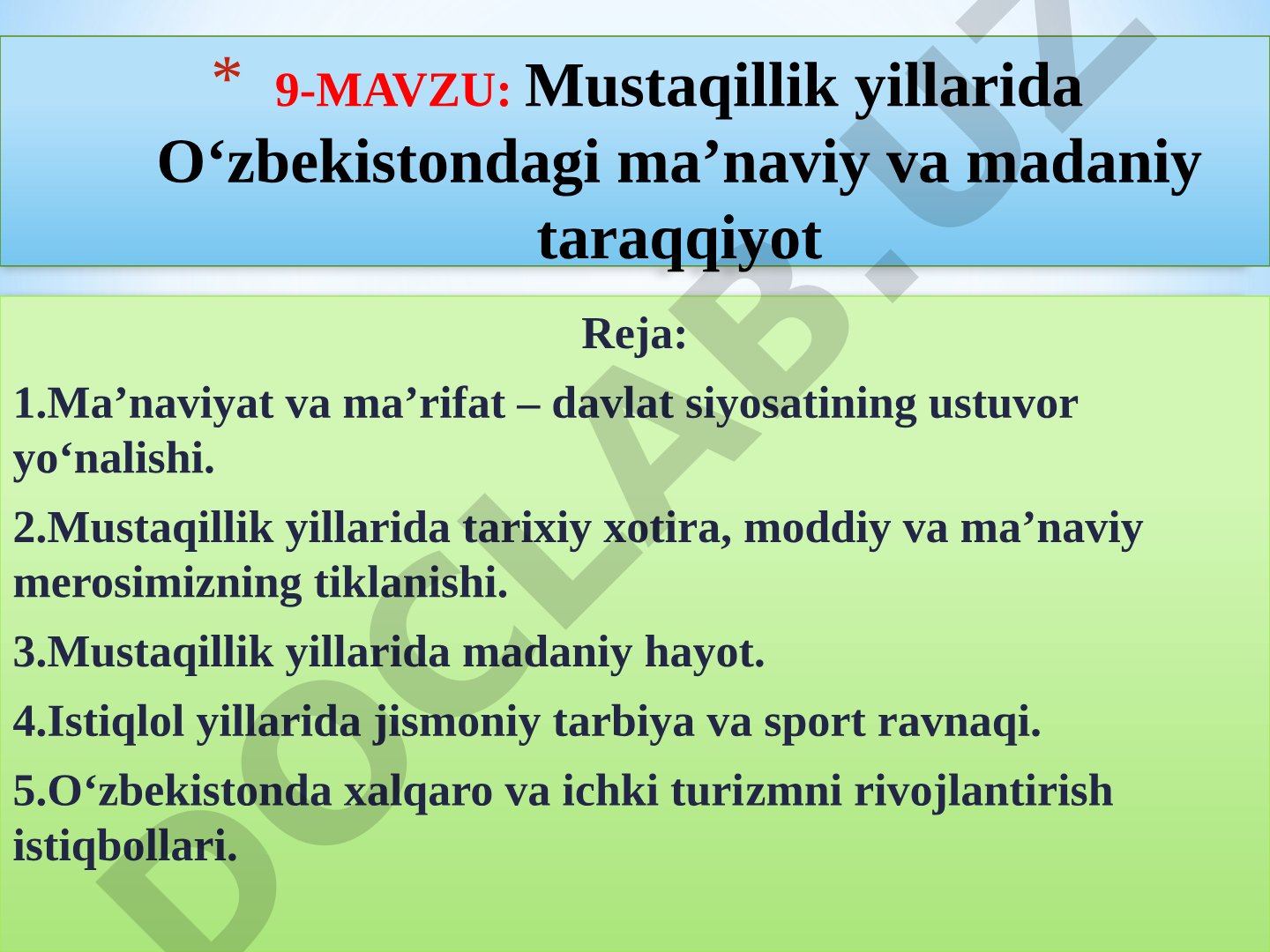 Mustaqillik yillarida O‘zbekistondagi ma’naviy va madaniy taraqqiyot