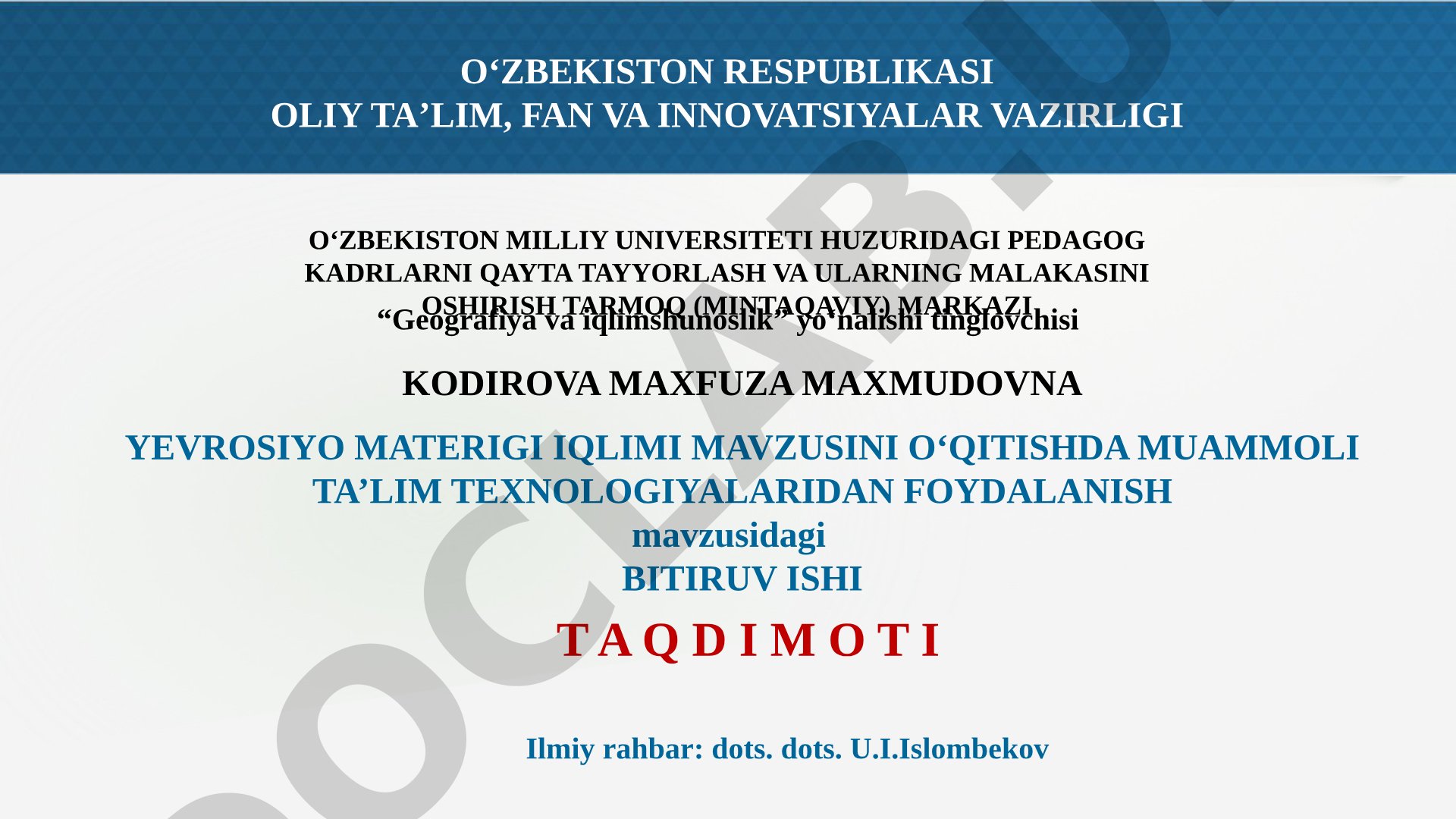 Yevrosiyo materigi iqlimi mavzusini o‘qitishda muammoli ta’lim texnologiyalaridan foydalanish