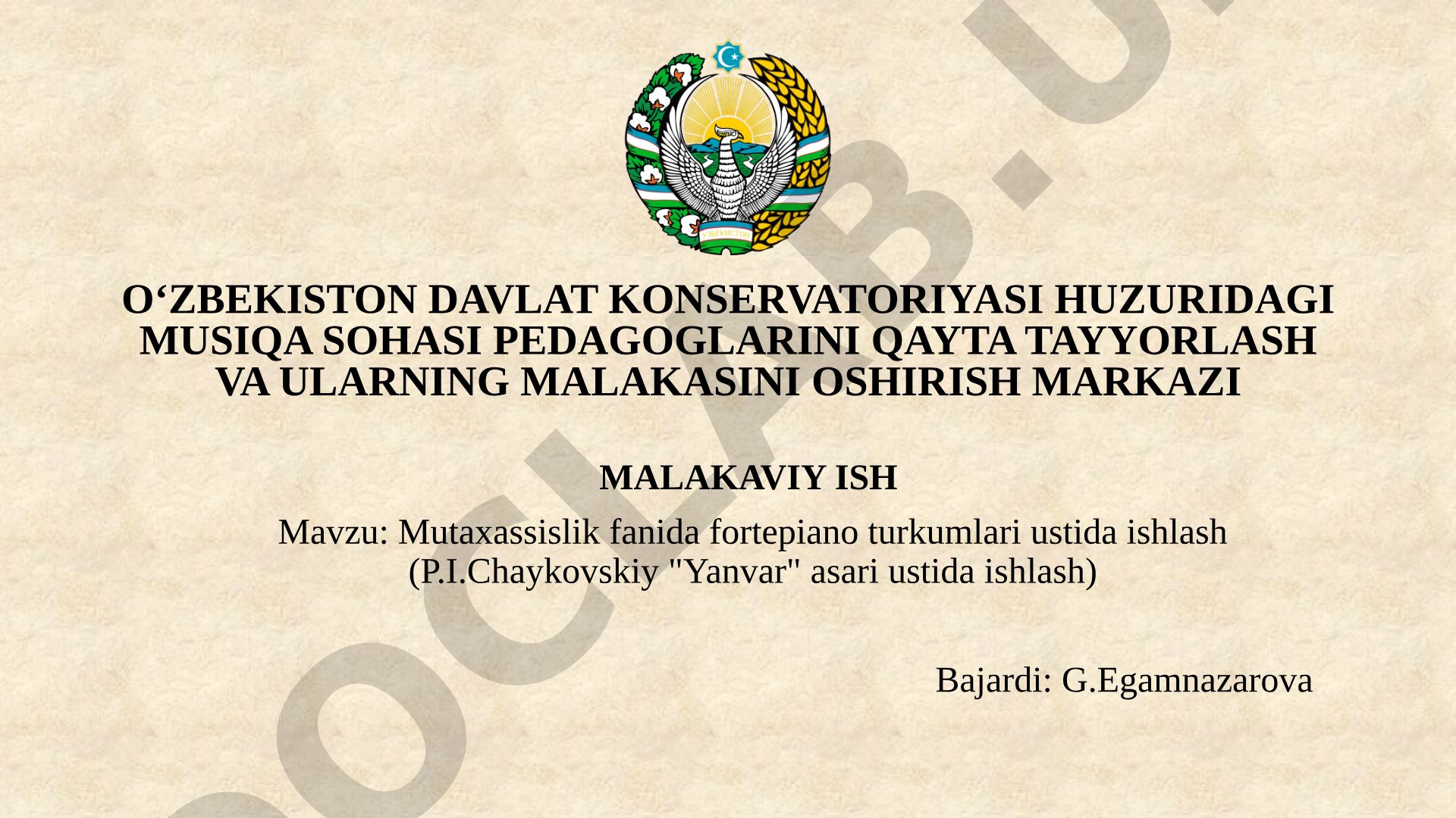 Mutaxassislik fanida fortepiano turkumlari ustida ishlash (P.I.Chaykovskiy "Yanvar" asari ustida ishlash)