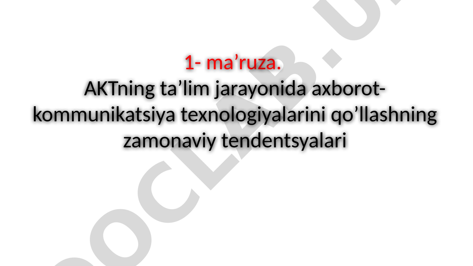 AKTning ta’lim jarayonida axborot-kommunikatsiya texnologiyalarini qo’llashning zamonaviy tendentsiyalari