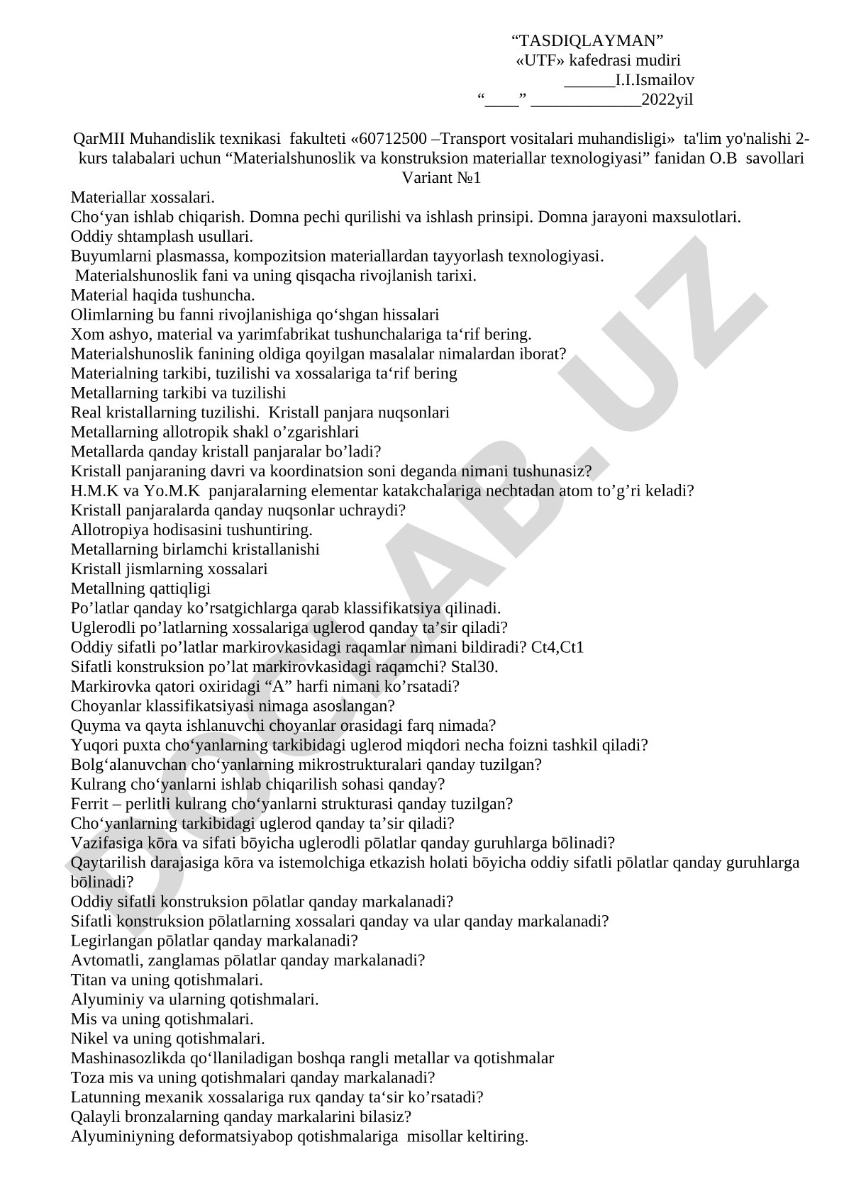 Materialshunoslik va konstruksion materiallar texnologiyasi fanidan O.B savollari Variant №1