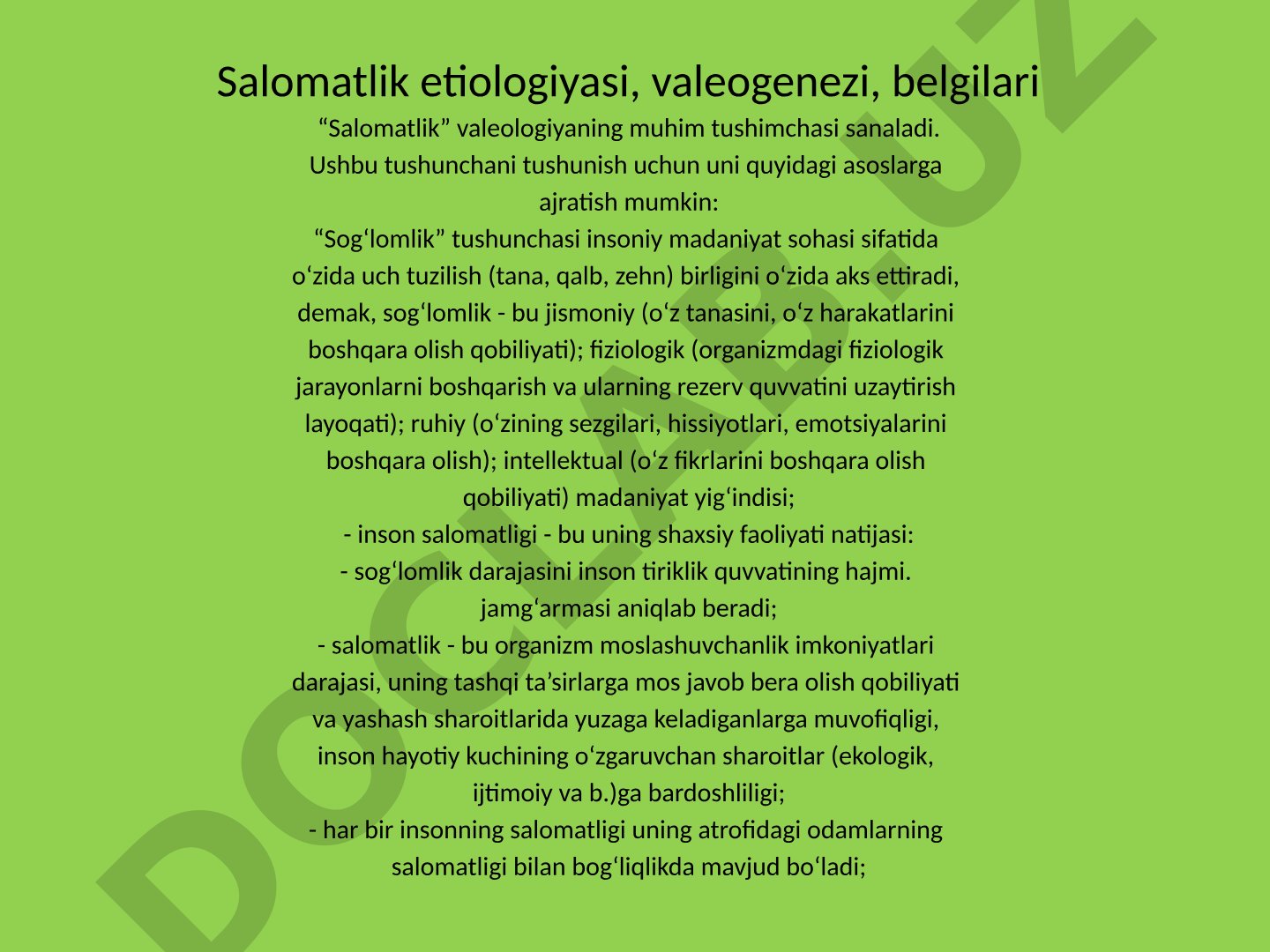 Salomatlik etiologiyasi, valeogenezi, belgilari
