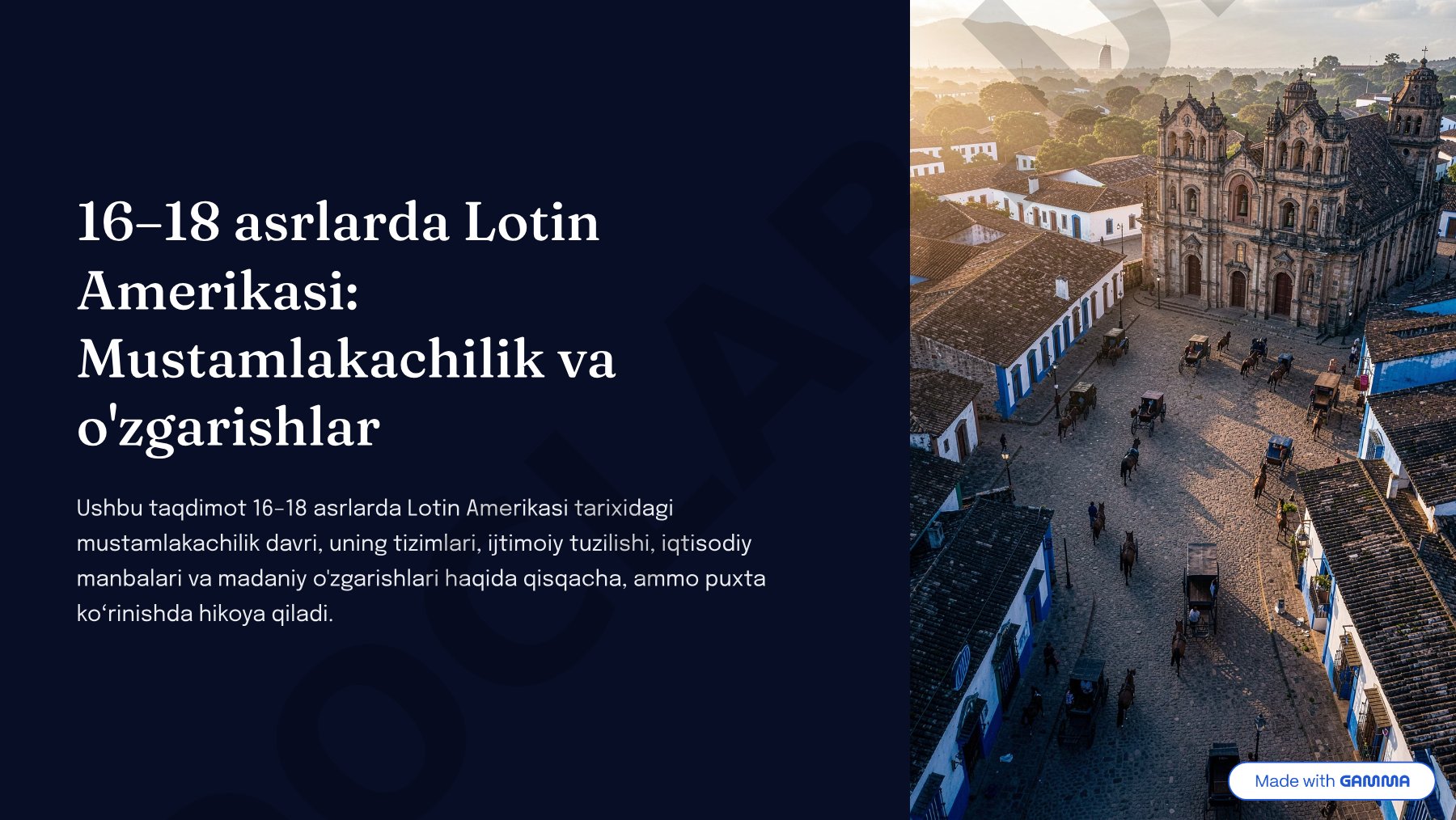 16–18 asrlarda Lotin Amerikasi: Mustamlakachilik va o'zgarishlar