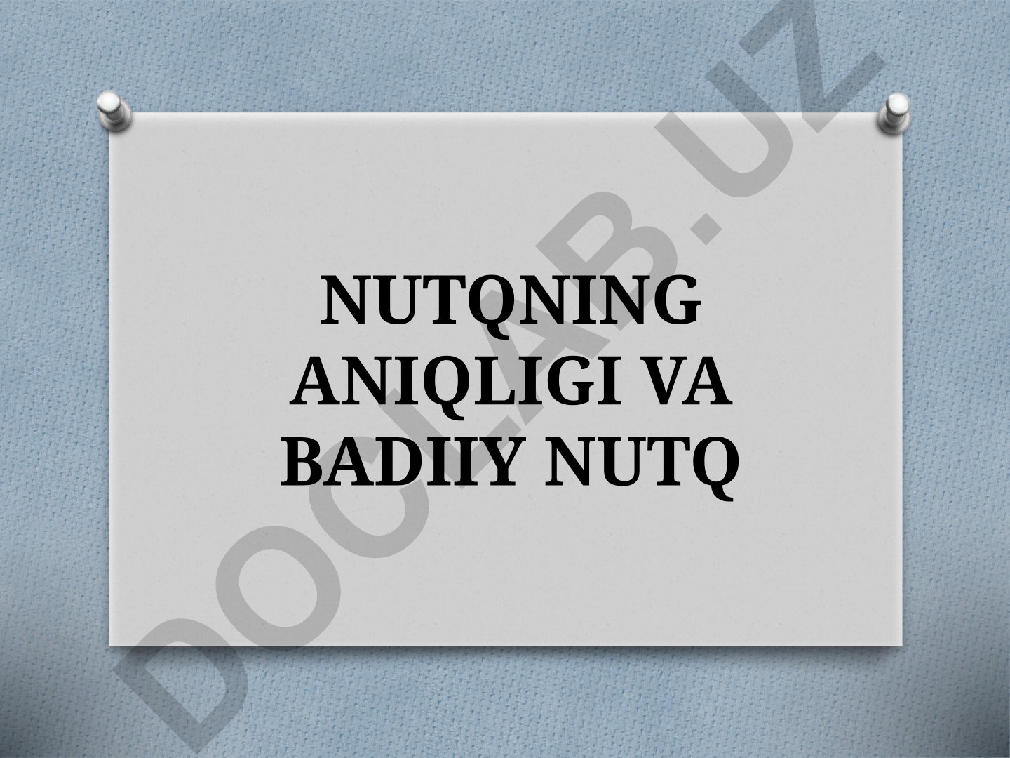 Badiiy nutqda aniqlik sifati va obrazlilik