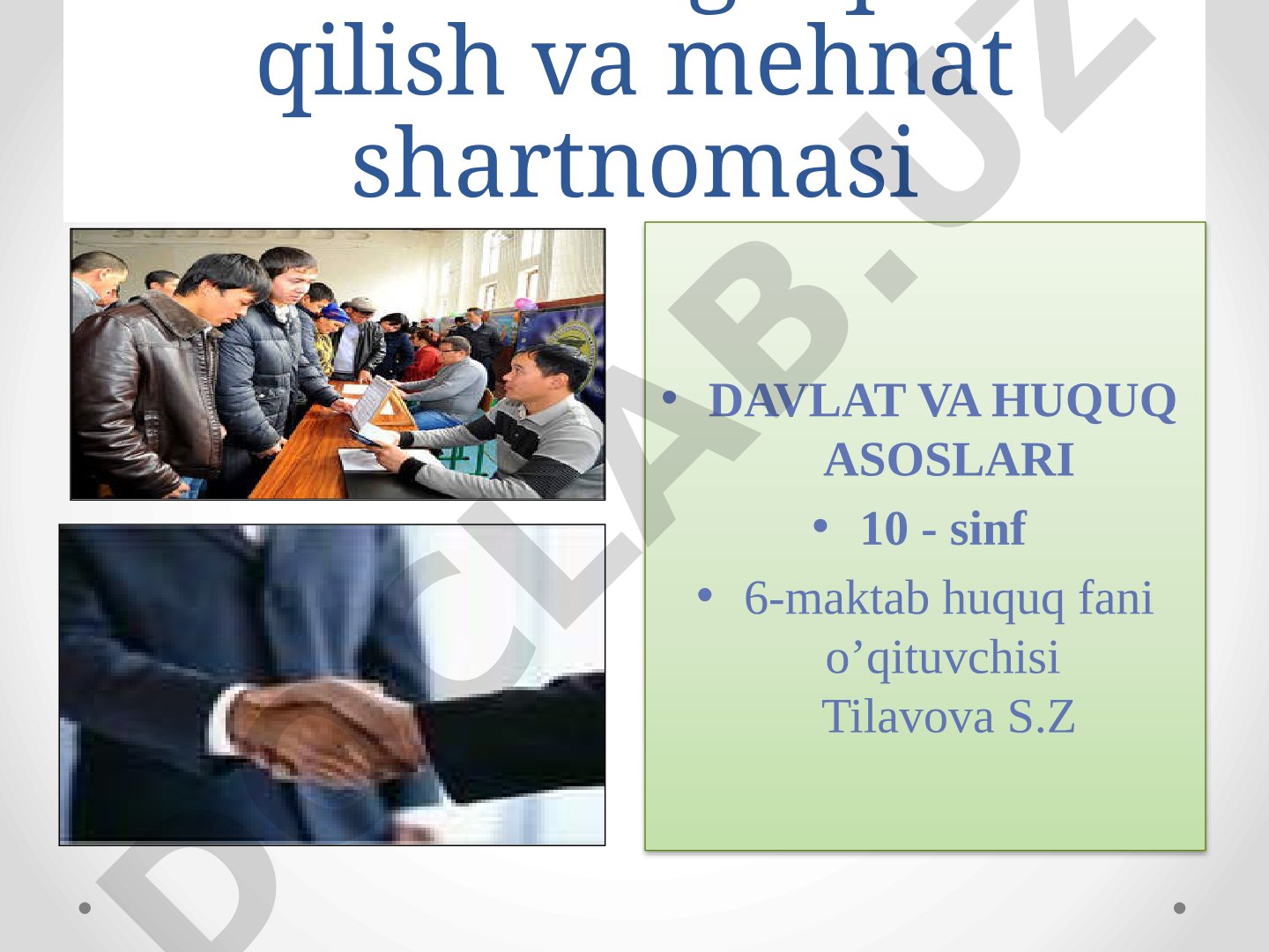 Ishga qabul qilish va mehnat shartnomasi
