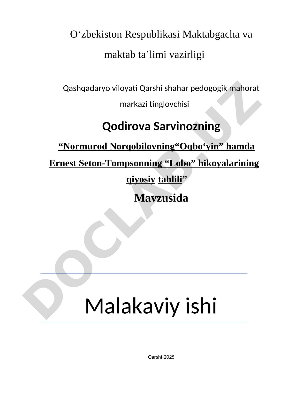 Normurod Norqobilovning “Oqbo‘yin” hamda Ernest Seton-Tompsonning “Lobo” hikoyalarining qiyosiy tahlili