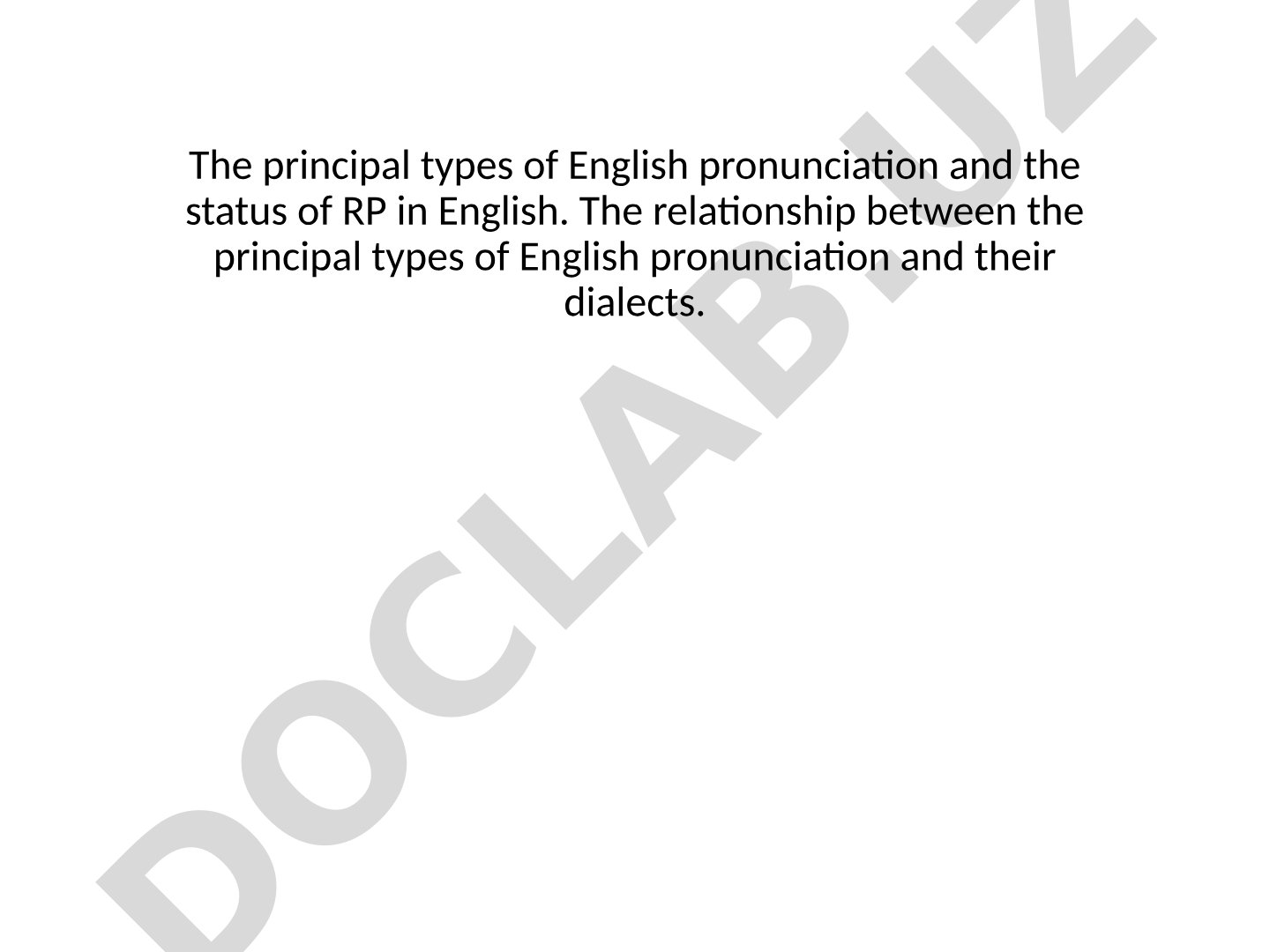 The principal types of English pronunciation and status of RP