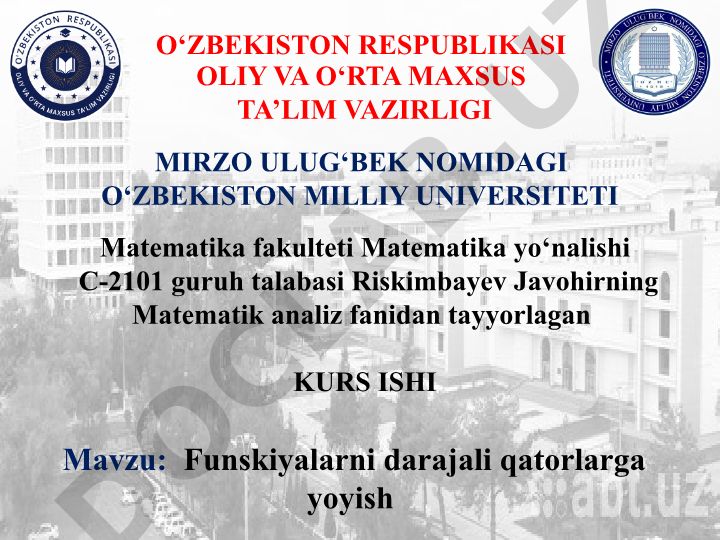 Funksiyalarni darajali qatorlarga yoyish
