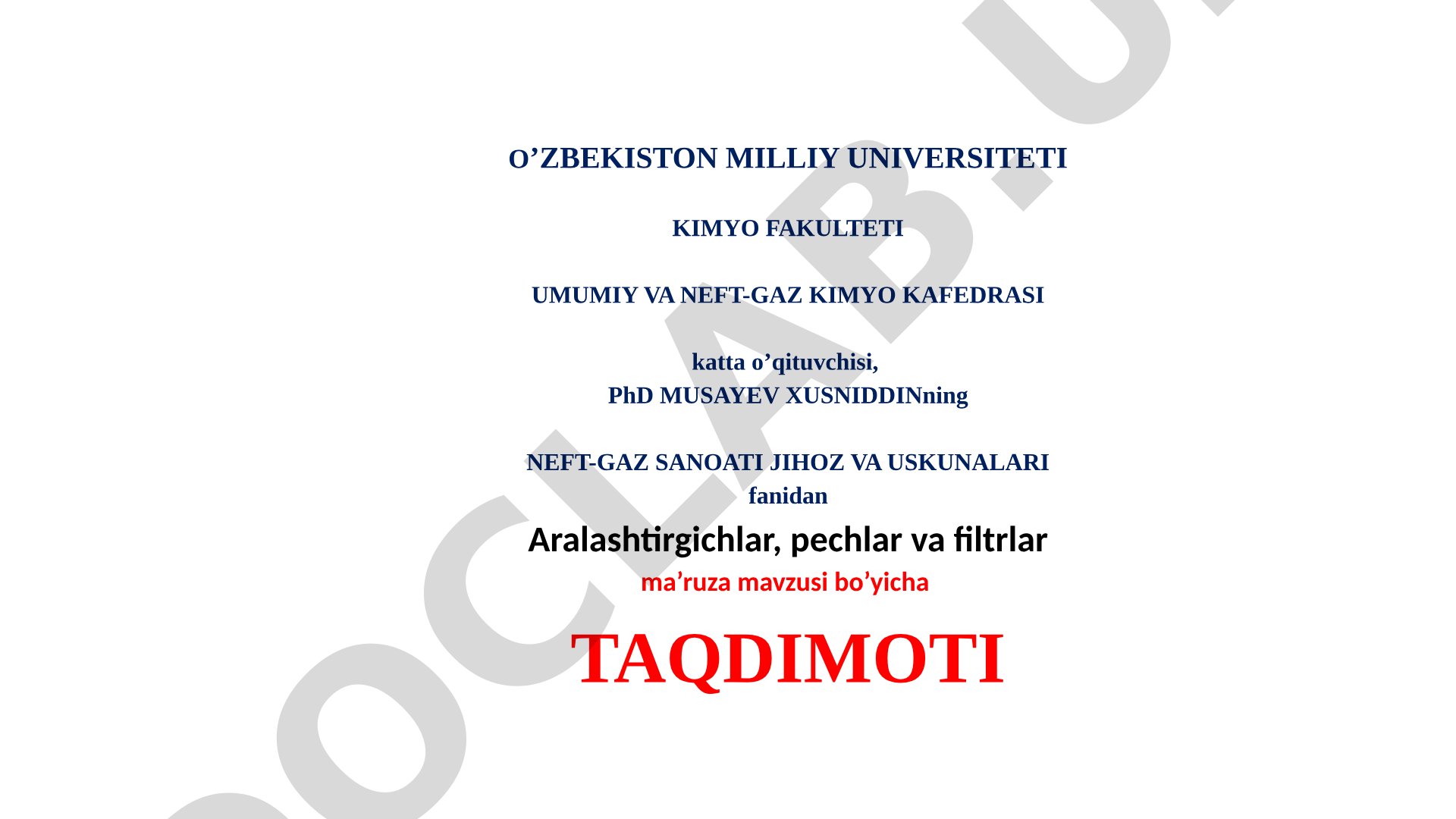 Neft-gaz sanoati jihozlari: aralashtirgichlar, pechlar va filtrlar
