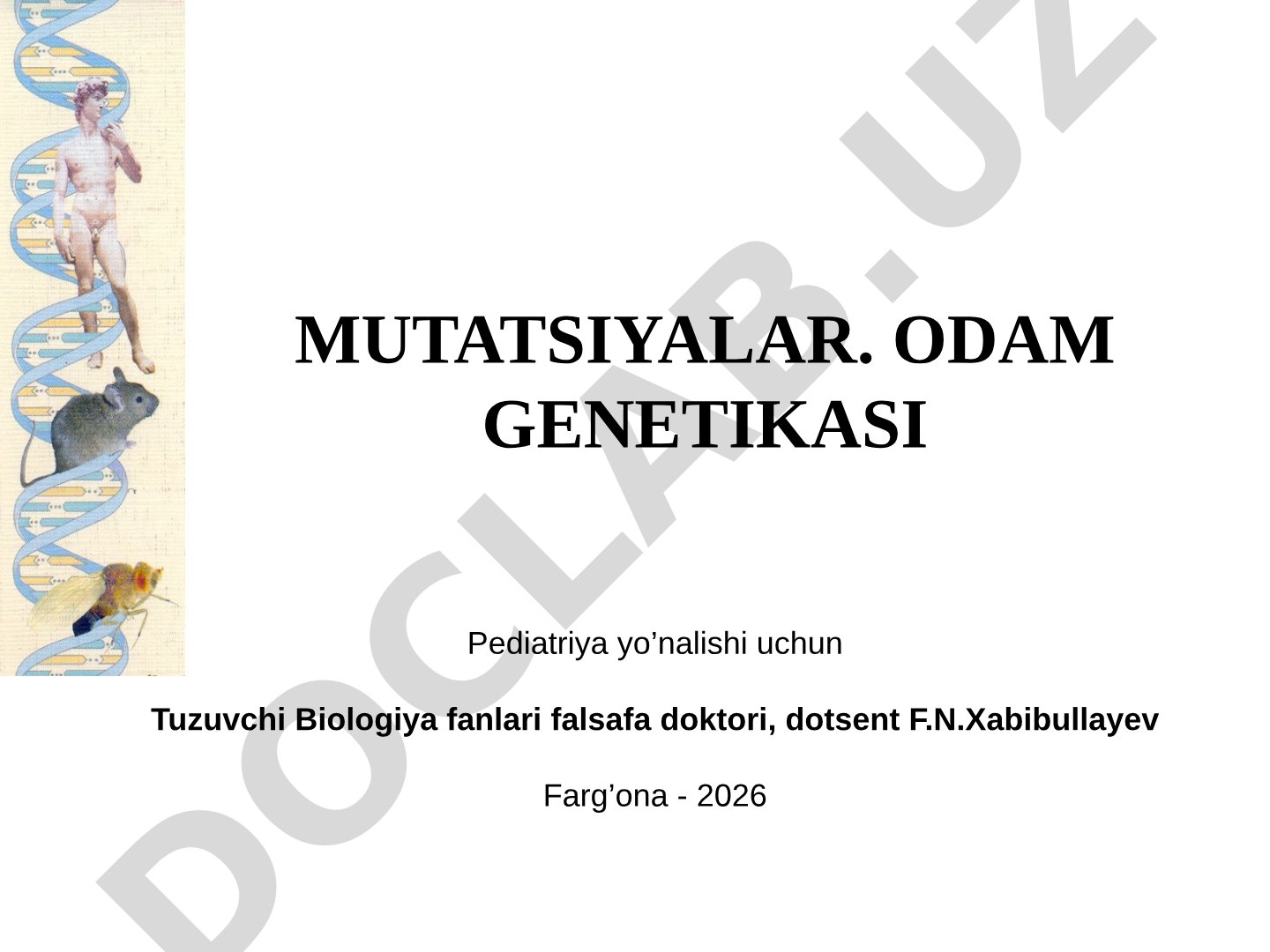 Mutatsiyalar, odam genetikasi, irsiy kasalliklar va diagnostika usullari