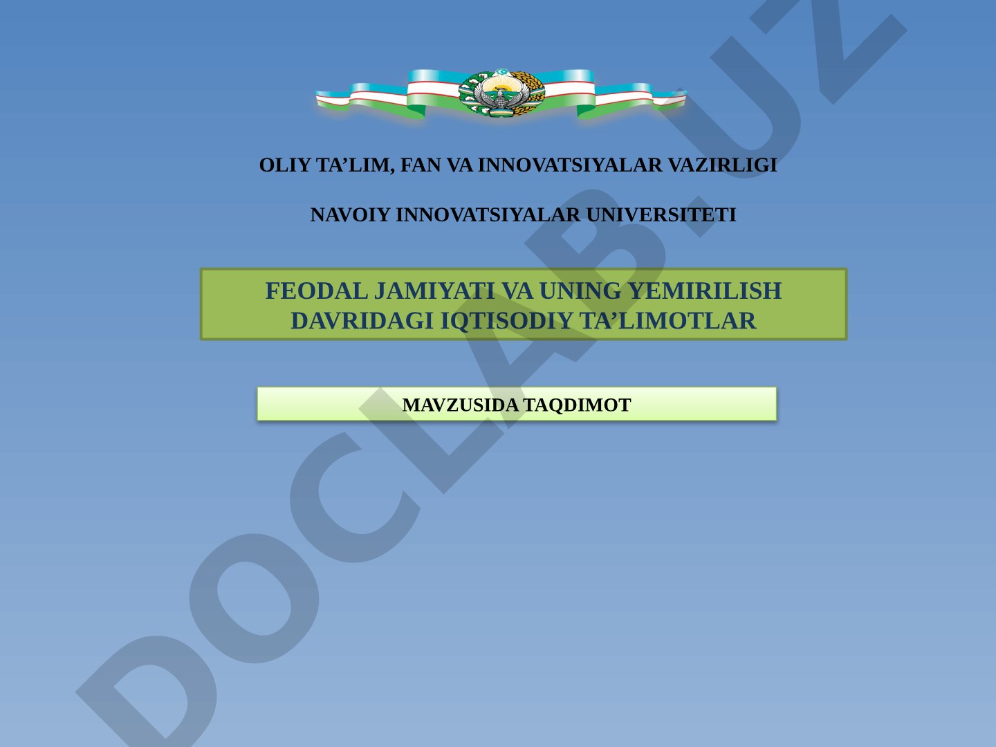 Feodal jamiyati va uning yemirilishi davridagi iqtisodiy ta’limotlar
