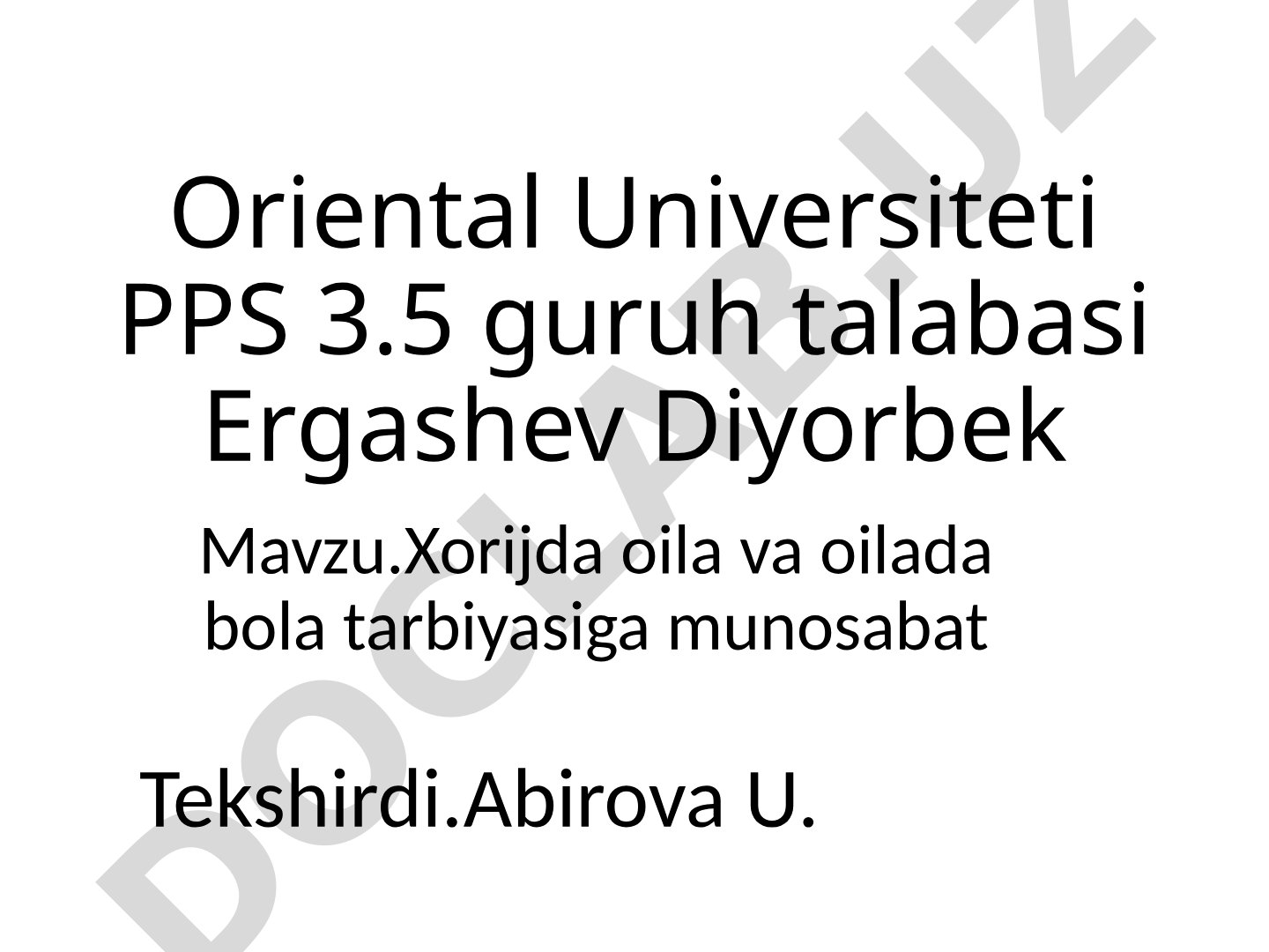 Xorijda oila va oilada bola tarbiyasiga munosabat