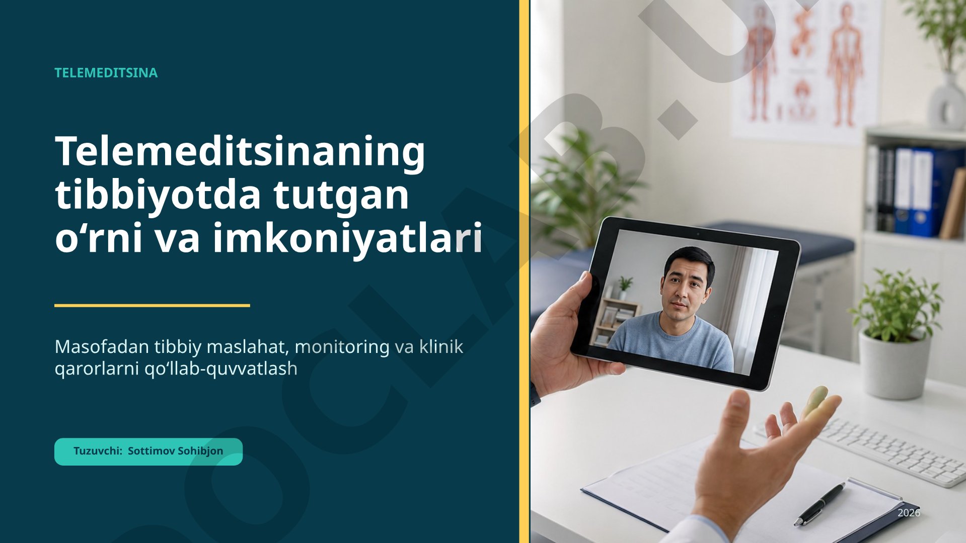 Telemeditsinaning tibbiyotda tutgan o‘rni va imkoniyatlari