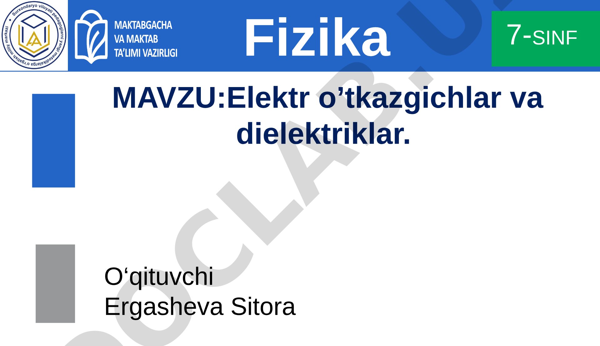 Elektr o’tkazgichlar va dielektriklar