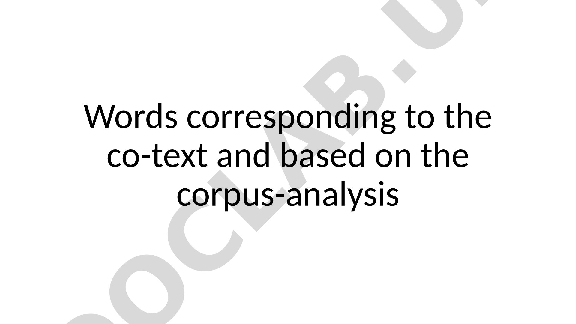 Words corresponding to the co-text and based on the corpus-analysis