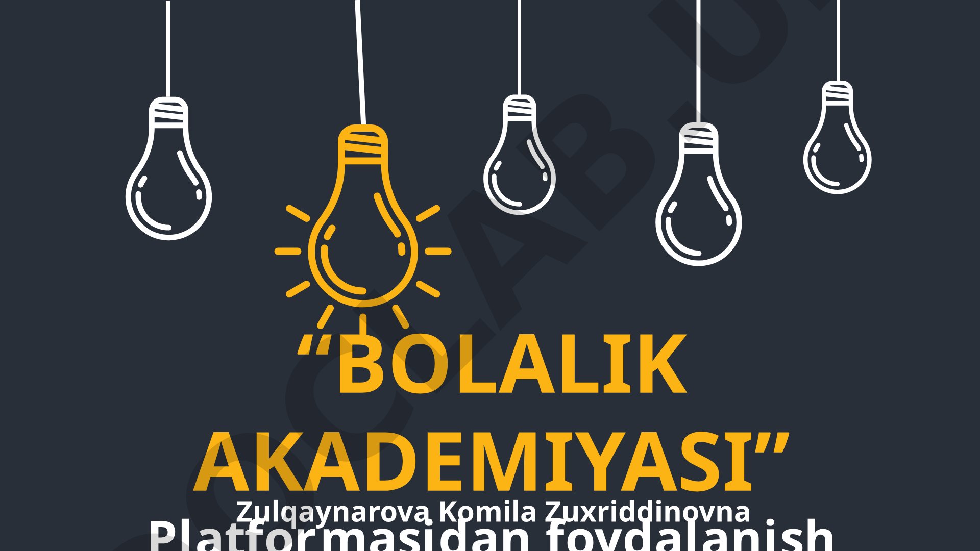 Bolalik akademiyasi platformasi