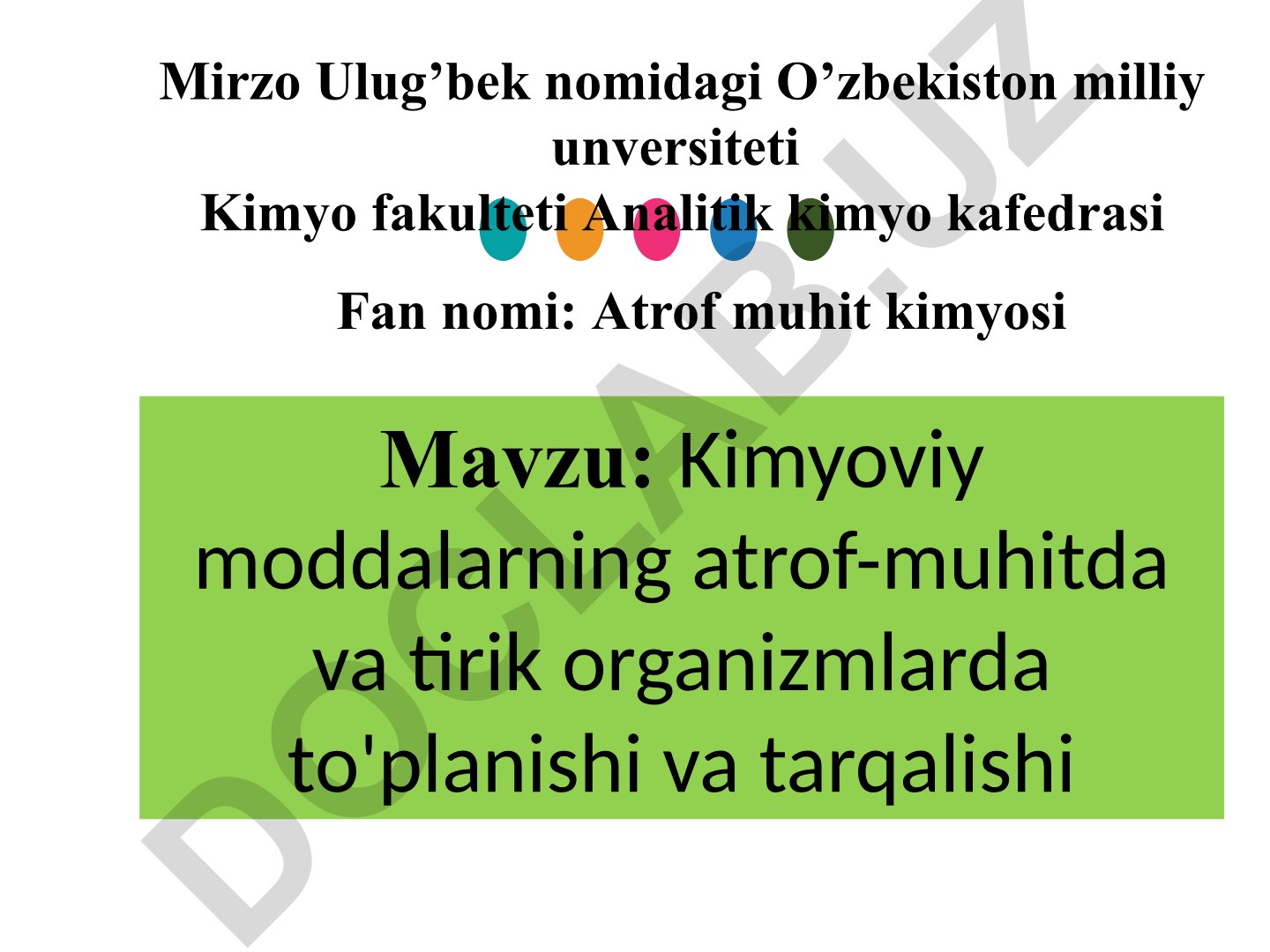 Kimyoviy moddalarning atrof-muhitda va tirik organizmlarda to'planishi va tarqalishi