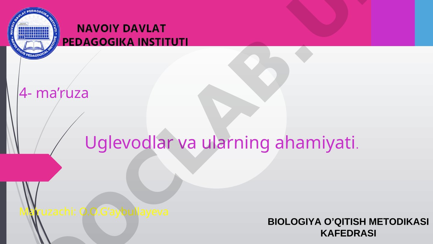 Uglevodlar va ularning ahamiyati
