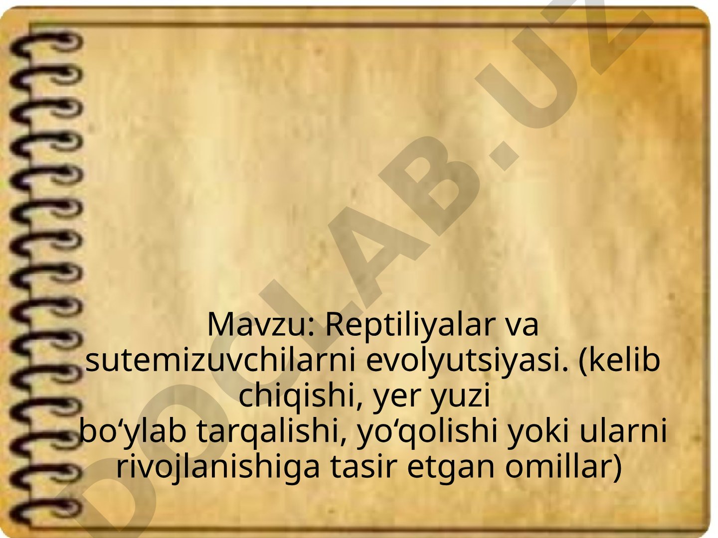 Reptiliyalar va sutemizuvchilarni evolyutsiyasi