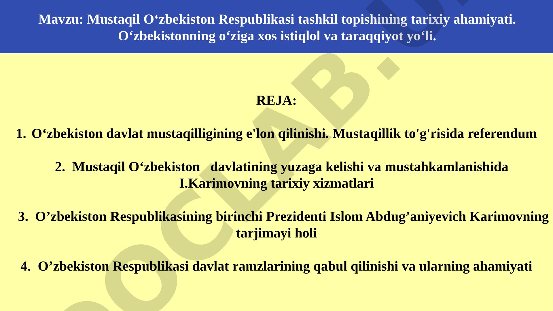 Mustaqil O‘zbekiston Respublikasi tashkil topishining tarixiy ahamiyati