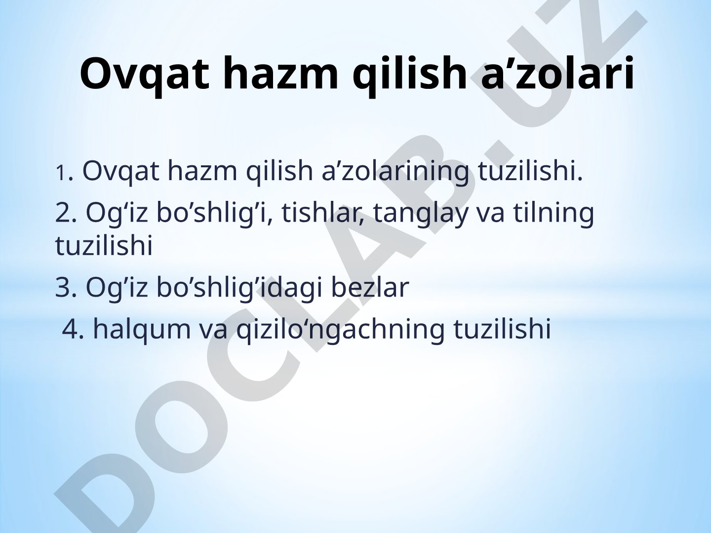 Ovqat hazm qilish a’zolarining tuzilishi