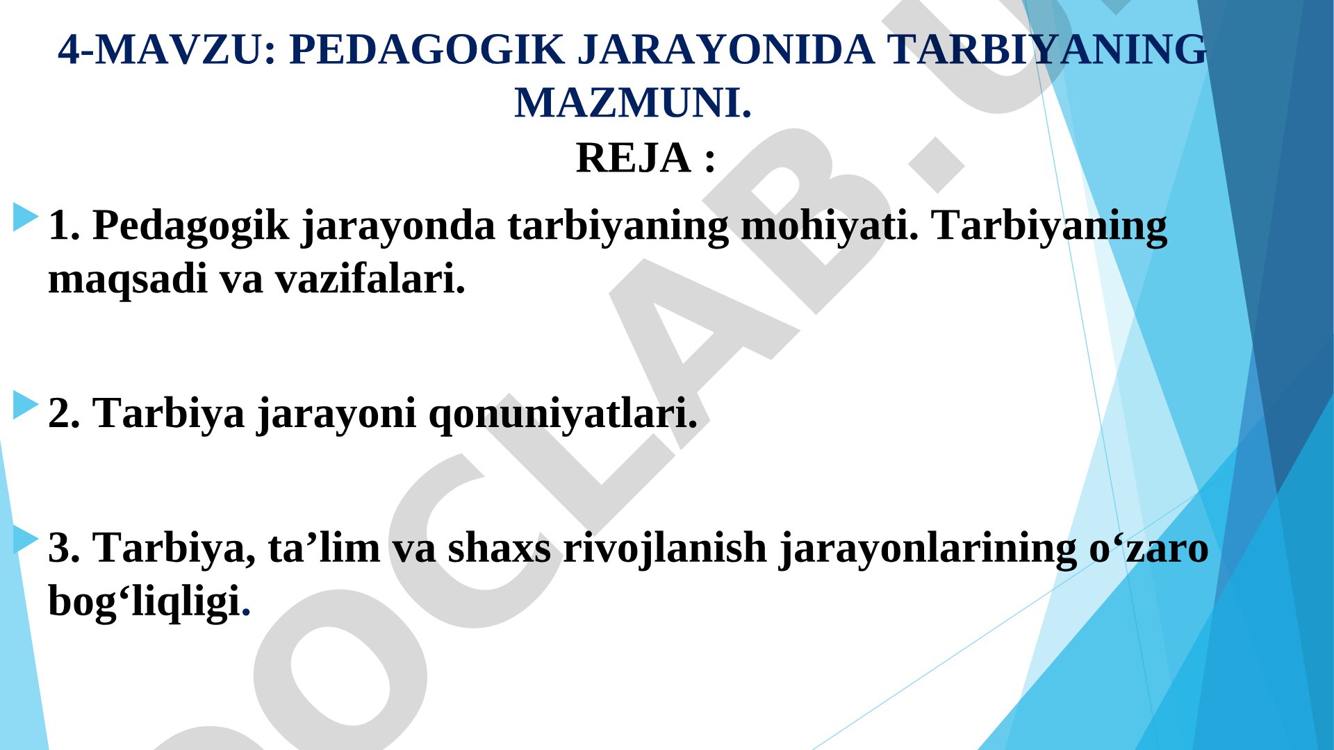 Pedagogik jarayonida tarbiyaning mazmuni