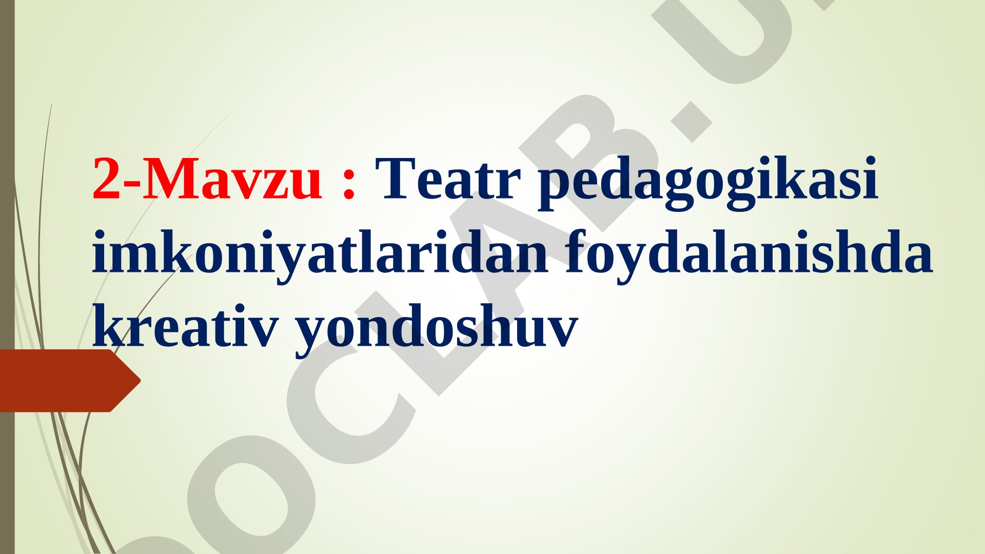Teatr pedagogikasi imkoniyatlaridan foydalanishda kreativ yondoshuv
