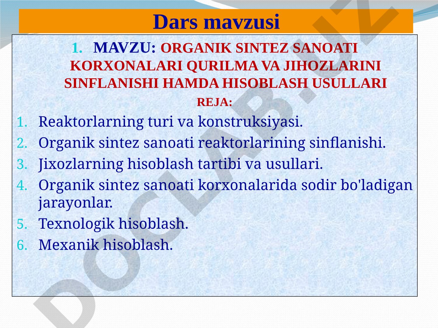 Organik sintez sanoati korxonalari qurilma va jihozlarini sinflanishi hamda hisoblash usullari
