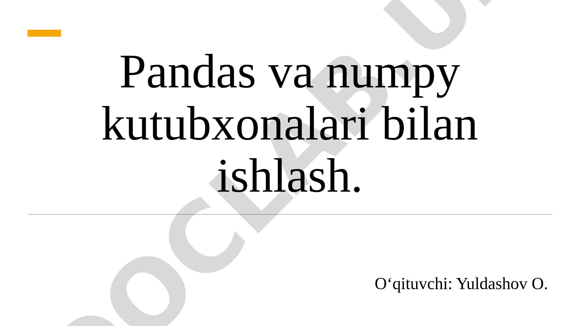 Pandas va numpy kutubxonalari bilan ishlash